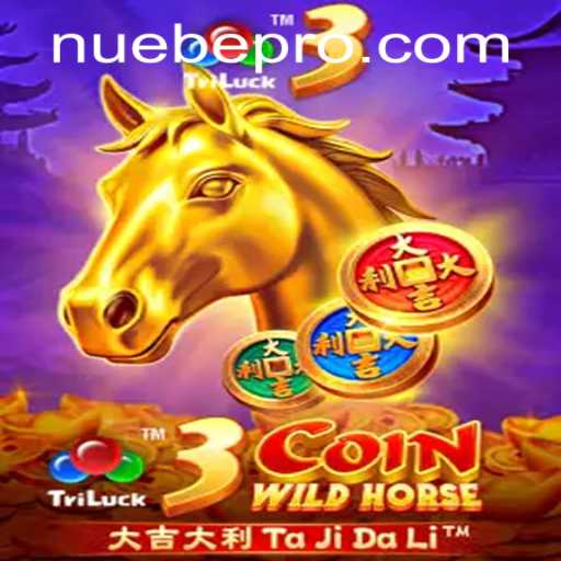 Discover the Excitement of 3CoinWildHorse by NUEBE Gaming
