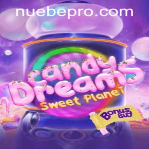 CandyDreamsSweetPlanet: Exploring NUEBE Gaming's Sweet New Adventure