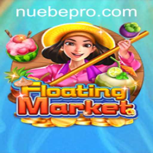 Exploring the Thrilling World of FloatingMarket: A NUEBE Gaming Innovation
