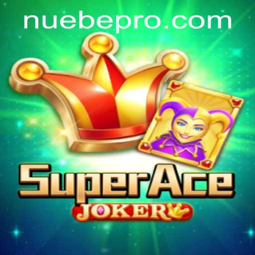 SuperAceJoker: Unveiling the Thrilling World of NUEBE Gaming's Latest Creation